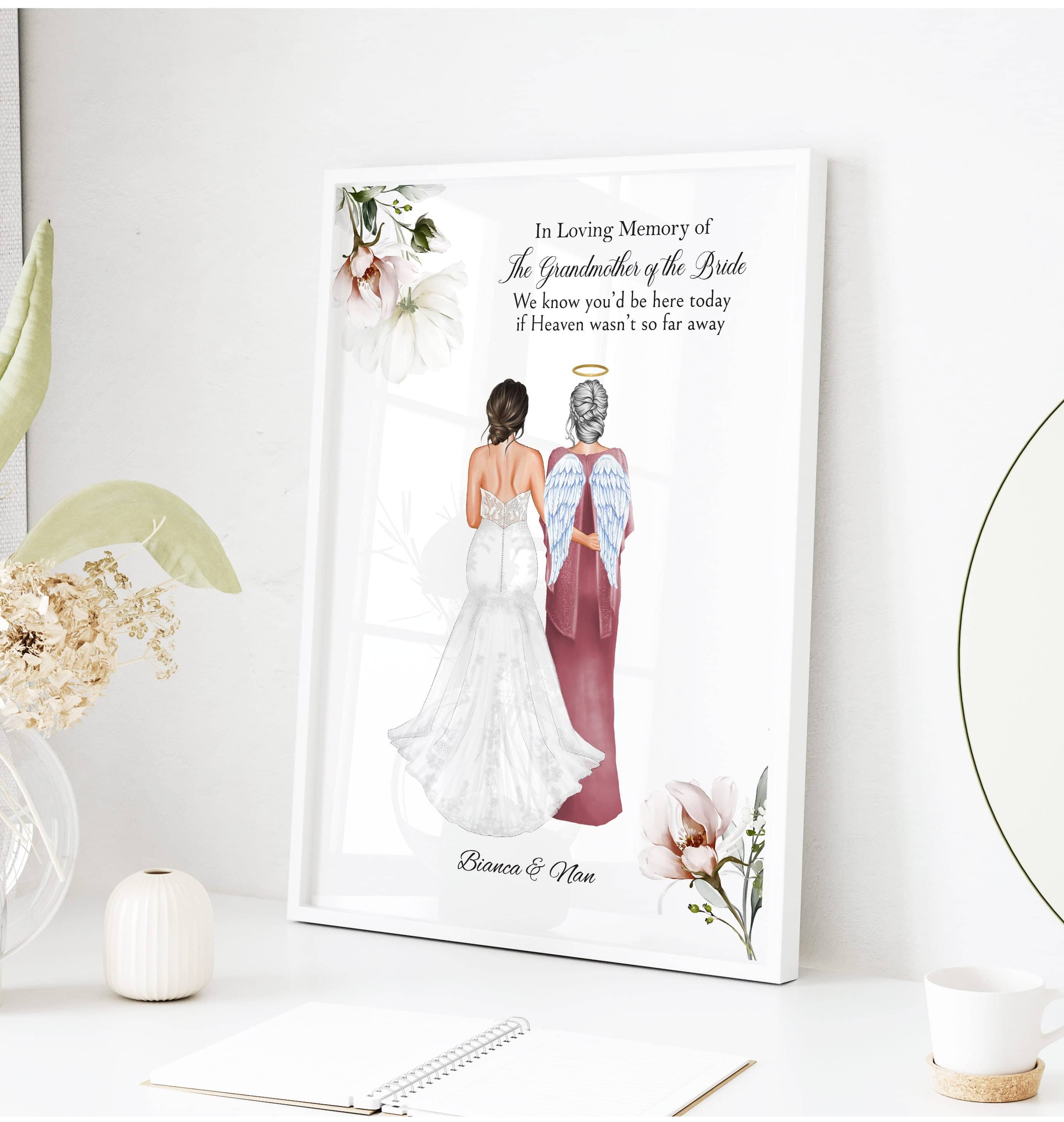 Grandmother of the bride Print, Memorial Gift wedding day, in heaven, mother of the bride, nan, gran, granny, gift fro bride on wedding day, gift for daughter