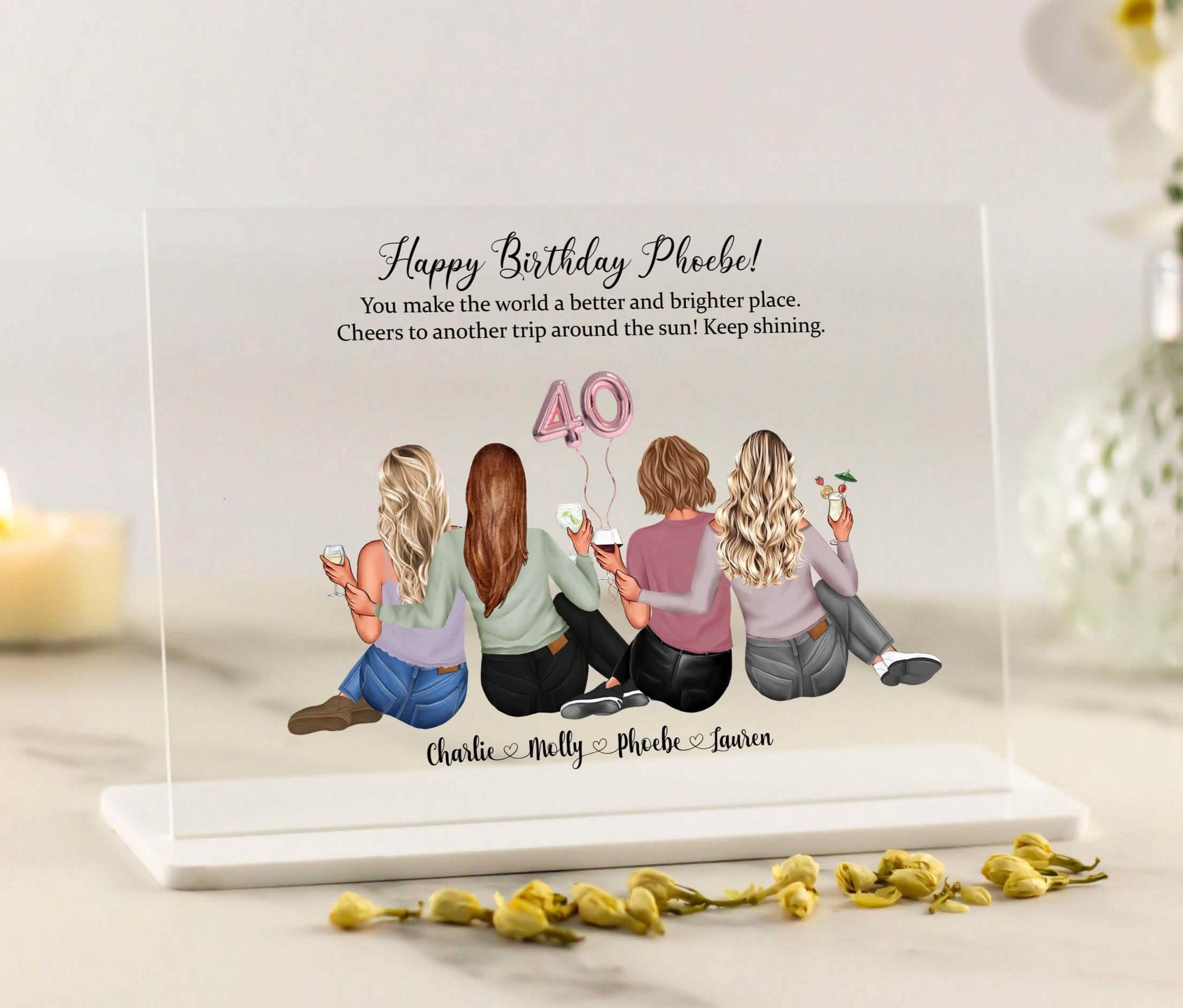 Personalised 40th Birthday Group Best friends Acrylic Plaque, Unique Keepsake Present for friends, Group present ideas, sentimental present ideas for besties, coworkers, sister